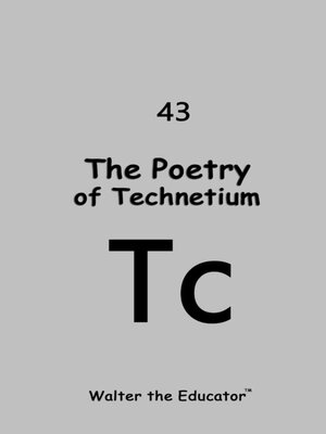 cover image of The Poetry of Technetium